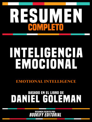 cover image of Resumen Completo--Inteligencia Emocional (Emotional Intelligence)--Basado En El Libro De Daniel Goleman